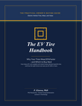 The EV Tire Handbook - Why Your Tires Wear 20% Faster and Which to Buy Next